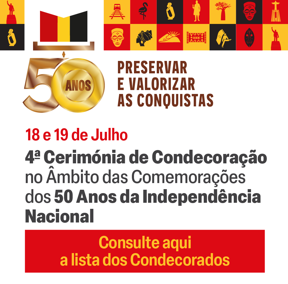 4ª Cerimónia de Condecoração no Âmbito das Comemorações dos 50 Anos de Independência Nacional
